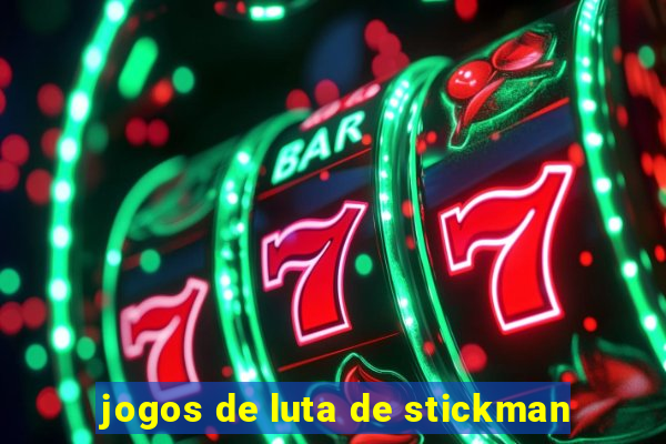 jogos de luta de stickman